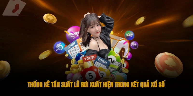 Thống kê tần suất lô rơi xuất hiện trong kết quả xổ số