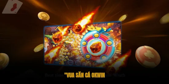 vua san ca okwin 9